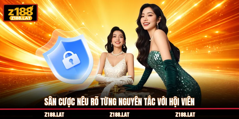 Sân cược nêu rõ từng nguyên tắc với hội viên